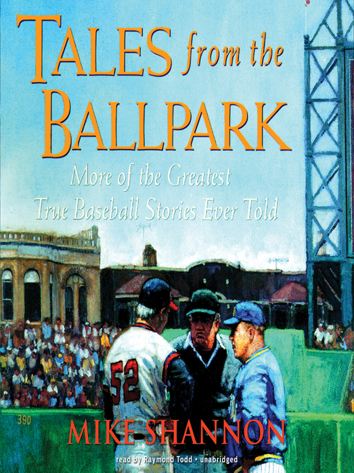 Title details for Tales from the Ballpark by Mike Shannon - Available